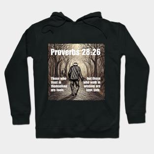 Proverbs 28:26 Hoodie